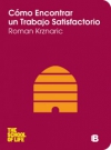 Cómo encontrar un trabajo satisfactorio