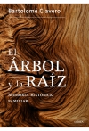 El árbol y la raíz. memoria histórica familiar