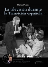 La televisión durante la transición española