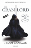 El gran lord (crónicas del mago negro iii)