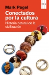Conectados por la cultura. historia natural de la civilización
