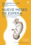 Nueve meses de espera