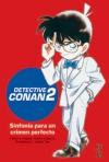 Detective conan 2: sinfonía del crimen perfecto