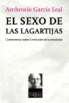 El sexo de las lagartijas. controversias sobre la evolución de la sexualidad