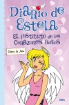 Diario de estela 2. el instituto de los corazones rotos