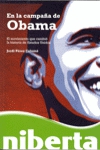 En la campaña de obama. el movimiento que cambió la historia de estados unidos