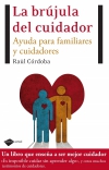 La brújula del cuidador. ayuda para familiares y cuidadores