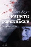 Fausto en copenhague. una lucha por el alma de la física moderna