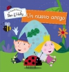 Un nuevo amigo (el pequeño reino de ben y holly nº2)