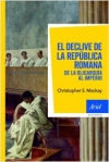 El declive de la república romana. de la oligarquía al imperio