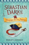 Sebastian darke: príncipe de los piratas
