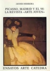 Picasso, madrid y la generación del 98: la revista   arte joven