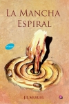 La mancha espiral (Tercera Edición)