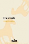 Era el cielo