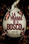 La trama de el bosco