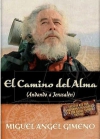 El camino del alma: (andando a jerusalén)