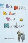 La niña de los tres nombres