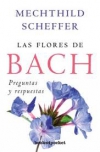Las flores de bach, preguntas y respuestas