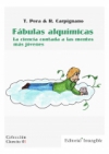Fábulas alquímicas. la ciencia contada a las mentes más jóvenes