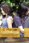 El plan de convivencia. fundamentos y recursos para su elaboración y desarrollo