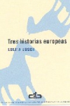 Tres historias europeas