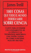 Mil y una (1001) cosas que todo el mundo debería saber sobre ciencia