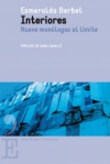 Interiores. nueve monólogos al límite