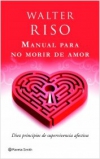 Manual para no morir de amor