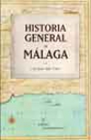 Historia general de málaga