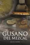 El gusano del mezcal