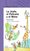 La jirafa, el pelícano y el mono