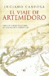 El viaje de artemidoro. vida y aventuras de un gran explorador de la antigüedad