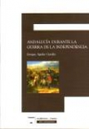 Andalucía durante la guerra de la independencia