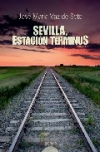 Sevilla, estación terminus