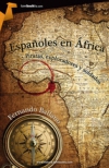 Españoles en áfrica. piratas, exploradores y soldados