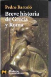 Breve historia de grecia y roma