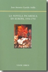 La novela picaresca en europa, 1554-1753