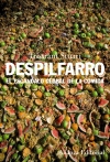 Delpilfarro. el escándalo global de la comida