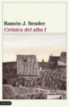 Crónica del alba, obra completa