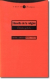 Filosofía de la religión. estudios y textos