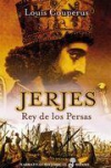 Jerjes. rey de los persas