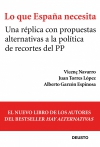 Lo que españa necesita. una réplica con propuestas alternativas a la política de