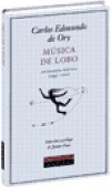 Música de lobo: antología poética (1941-2001)