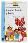 Amalia, amelia y emilia