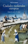 Ciudades medievales europeas. entre lo real y lo ideal