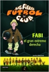 Fabi, el gran extremo derecho. las fieras del fútbol club 8