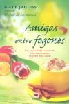 Amigas entre fogones