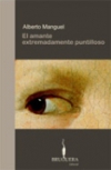 El amante extremadamente puntilloso