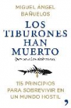 Los tiburones han muerto (pero no se han dado cuenta): 115 principios para sobre