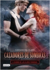 Cazadores de sombras 5. Ciudad de las almas perdidas